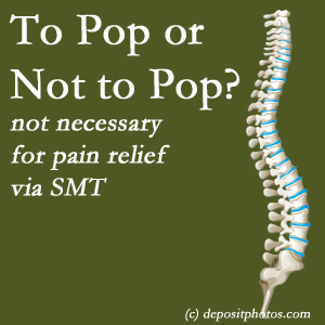 Pflugerville chiropractic spinal manipulation treatment may have a audible pop...or not! SMT is effective either way.